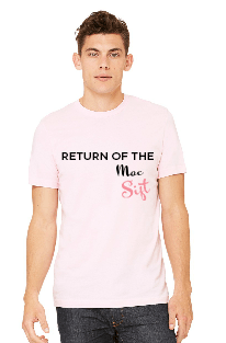 Return of the Mac Shirt - Sift Dessert Bar